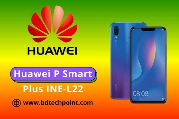 Huawei P Smart Plus INE-L22 Flash File