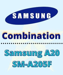 Samsung A20 SM-A205F Combination file