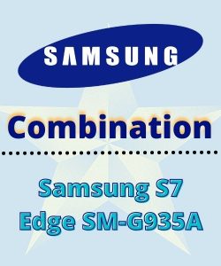 Samsung S7 Edge SM-G935A Combination file