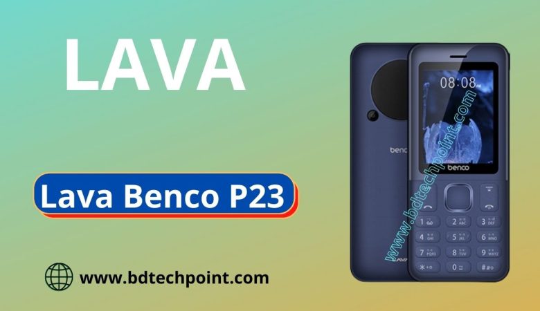 Lava Benco P23 Flash File